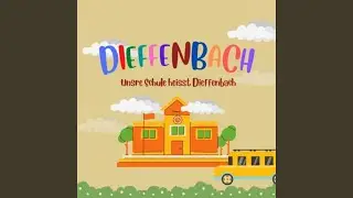 Unsre Schule heisst Dieffenbach (Instrumental)
