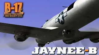 B-17 Flying Fortress : The Mighty 8th Redux | Jaynee-B - Mission 10