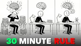The 30 Minute Rule That Rewires Your Brain (No Motivation Needed)
