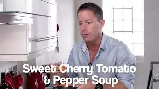 Sweet Cherry Tomato & Pepper Jason Vale Soup Recipe