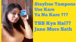 Stayfree Tampons Honest Review | Must Watch Video | Pink's House|