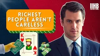 Why Billionaires Obsess Over Every Dollar | lIHITRO Bank