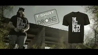 T-Shirt The Last of FPV T-shirt