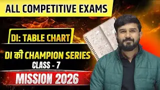 DI Champion Series Class 7 By Chetan Sir | Table Chart Data Interpretation | SSC Banking Railway