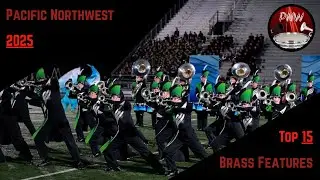 Top 15 2025 PNW Marching Band Brass Features | NWAPA and more!
