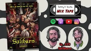Ep 229 - Saltburn