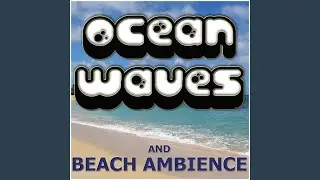 Beach Ambience, Distant Waves, People Chatter Distant SFX