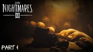WHO BABY IS THIS?? | Little Nightmares 3 | (Part 1)