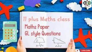 11 Plus Maths class /Gl style Question paper with Solution