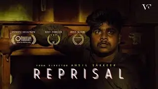 REPRISAL | Malayalam Short Film with English subtitles | 4K HDR | Ansil Sakkeer | Viewfinder Studios