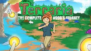The COMPLETE Noob's Journey in Terraria