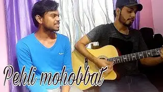 Pehli mohobbat || Cover by Abhishek & Umesh || Darshan rawal || Rhythmzone ||