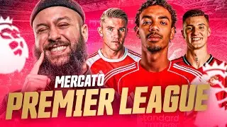On se fait le MERCATO d&rsquo;&eacute;t&eacute; de PREMIERE LEAGUE !