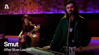 Smut - After Silver Leaves | Audiotree Live
