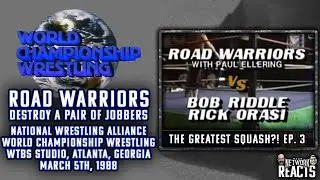WZWA REACTS - WHAT IS THE GREATEST SQUASH? #3 - The Road Warriors decimate Bob Riddle & Rick Orasi!