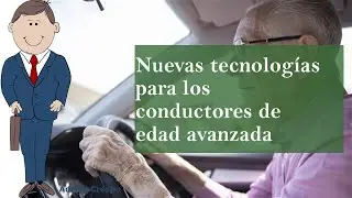 Nuevas tecnolog&iacute;as para los conductores mayores -generaci&oacute;nSENIOR