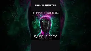 Rominimal & Microhouse Sample Packs / Link In Channel