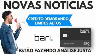 BANCO BARI NOVAS INFORMA&Ccedil;&Otilde;ES SOBRE LIMITES E APROVA&Ccedil;&Otilde;ES