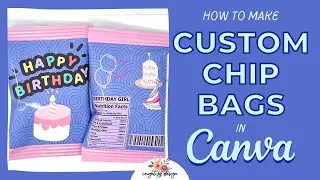 How to Create a Custom Chip Bag in Canva