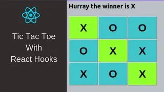 Tic Tac Toe  With React Hooks