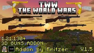 TWW - The World Wars V1.5: Последнее обновление! 3D-дополнение с историческим оружием для Minecra...