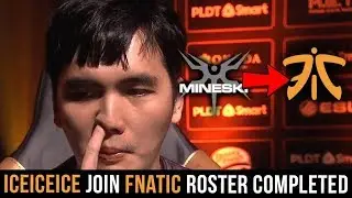 iceiceice from Mineski to Fnatic - Fnatic Team Roster Completed -  All Players Gameplay Compilation