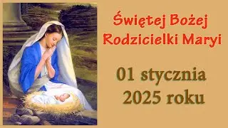01.01 g.13:00 Uroczystość Świętej Bożej Rodzicielki Maryi | Msza święta | NIEPOKALANÓW – Bazylika