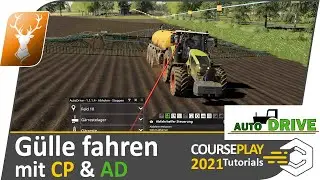 🚜 CoursePlay & AutoDrive: G&uuml;lle fahren mit Course Play und Auto Drive // Einfach zum Profi