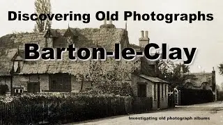 Barton-le-Clay Old Photograph Album