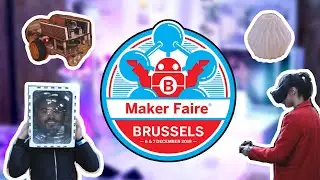 La Maker Faire s'invite &agrave; Bruxelles ! 🇧🇪