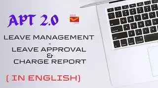 LEAVE MANAGEMENT SYSTEM - LEAVE APPROVAL & CHARGE REPORT