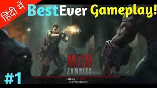 Mad Zombies Gameplay || Android Gameplay in Hindi