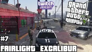 FAIRLIGHT_EXCALIBUR - Twitch Highlights/Funny Moments #7 | GTA V Roleplay