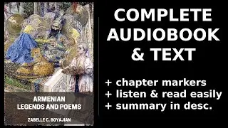 Armenian Legends and Poems 💖 By Zabelle C. Boyajian. FULL Audiobook