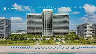 St. Regis Residences Bal Harbour