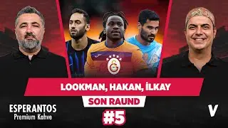 Galatasaray Lookman&rsquo;ın peşinde, orta sahaya Hakan ya da İlkay gelebilir | Serdar, Ali | Son Raund #5