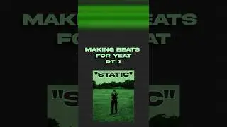 Part one of Making beats for Yeat! 🌀 🌀 🌀