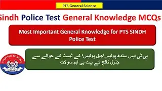 Sindh Police Most General Knowledge MCQs for written Test.