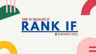 How to Calculate RANK With Condition in Excel | RANK IF Formula in Excel | Customized Rank in Excel