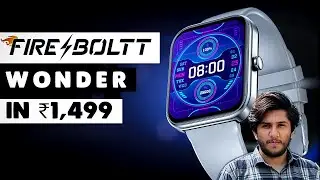 FireBolt Wonder Smartwatch Unboxing and Review by Sagar Drall