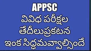APPSC#EXAMSDates#Latest Update