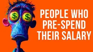 The Psychology of People Who Pre-Spend Their Salary