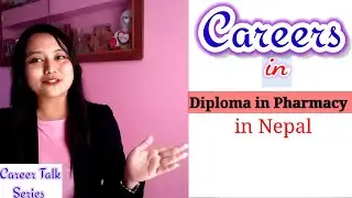 career in Diploma in Pharmacy in Nepal |Scope D. Pharm in Nepal |Jobs| salary after D. Pharm | CTEVT