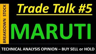 MARUTI  Detailed Technical  Analysis - Buy Sell or HOLD (Hindi)