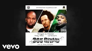 Struggle da Preacher - 365 Grind (AUDIO) ft. Young Noble, AK SWIFT