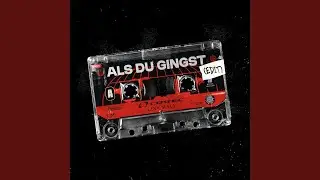 Als du gingst (edit)