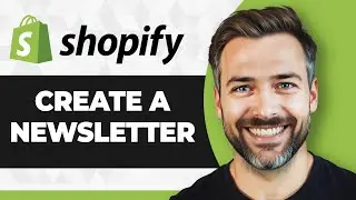 How to Create a Newsletter on Shopify (Full 2026 Guide)