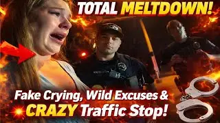 Fake Crying, Wild Excuses & a Total Meltdown | Most Frustrating Traffic Stop Ever on Bodycam