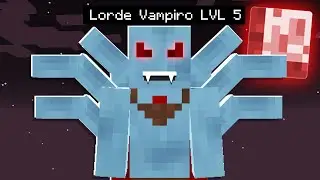 Minecraft: EU ENCONTREI O VAMPIRO MAIS FORTE DE TODOS!