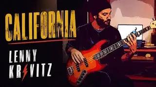 California - Lenny Kravitz [BASS COVER]